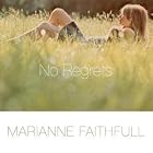 No Regrets by Marianne Faithfull
