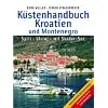 K�stenhandbuch Kroatien und Montenegro: Split - Ulcinj . mit Skadar-See