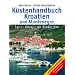 K�stenhandbuch Kroatien und Montenegro: Split - Ulcinj . mit Skadar-See