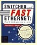 Switched and Fast Ethernet