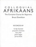 Colloquial Afrikaans Cassettes: The Complete Course for Beginners (Colloquial Series (Cassette))
