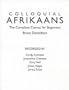Colloquial Afrikaans: The Complete Course for Beginners (Colloquial Series)