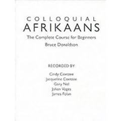 Colloquial Afrikaans: The Complete Course for Beginners
