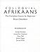 Colloquial Afrikaans Cassettes: The Complete Course for Beginners (Colloquial Series (Cassette))