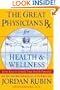 The Great Physician's Rx for Health and Wellness