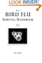 The Bird Flu Survival Handbook