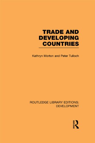Trade and Developing Countries (Routledge Library Editions: Development)