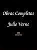 Obras Completas de Julio Verne (Veinte mil leguas de viaje submarino, Miguel Strogoff, EL FARO DEL FIN DEL MUNDO, EL CASTILLO DE LOS C�RPATOS, De la Tierra ... en Globo, El Secreto de Wilhem Storitz)