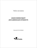 Asian Democracy And American Intrests