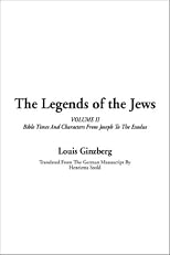 The Legends of the Jews, Vol. 2