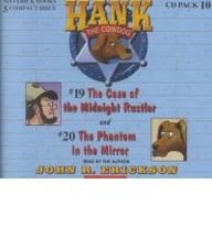 Hank the Cowdog: The Case of the Midnight Rustler/The Phantom in the Mirror (Hank the Cowdog Audio Packs)