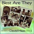 Eigenschaften David Haas  / Best of David Haas, Vol. 1: Blest Are They