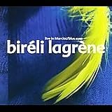 Revue Birelli Lagrene  / Coffret 2 CD : Live In Marciac/Blue eyes