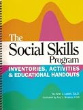 The Social Skills Program: Inventories, Activities & Educational Handouts