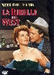 Ribelle Del West (La)