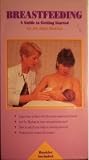 Breastfeeding: A Guide to Getting Started