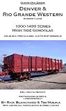 Denver and Rio Grande Western: 1000-1499 Series High Side Gondolas (Quick Pic Book)