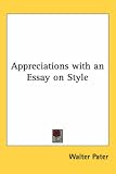 Appreciations with an Essay on Style
