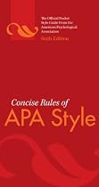 Concise Rules of APA Style (Concise Rules of the American Psychological Association (APA) Style)