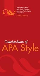Concise Rules of APA Style (Concise Rules of the American Psychological Association (APA) Style)