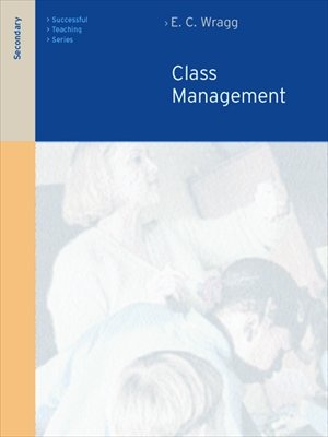 Class Management in the Secondary School (Successful Teaching Series)