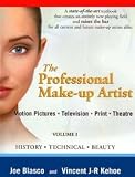 The Professional Make-Up Artist: Motion Pictures, Television, Print, Theatre