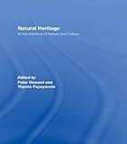 Natural heritage : at the interface of nature and culture