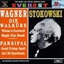 Wagner: Die Walkure / Parsifal