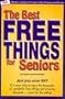 Best Free Things for Seniors, The All-New Edition