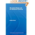 The United States and the Malaysian Economy (Routledge Studies in the Growth Economies of Asia)'