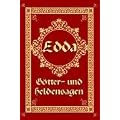 Sagen der Edda: G�tter- und Heldensagen