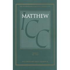 Commentary on Matthew VIII-XVIII: A Critical and Exegetical Commentary on the Gospel According to Saint Matthew (International Critical Commentary, Vol. 2)