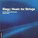 Classical Music : Elegy: Music for Strings