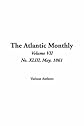 The Atlantic Monthly: Vol. VII, No. XLIII, May, 1861