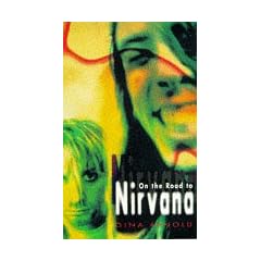 On the Road to "Nirvana"