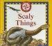 Book Scaly Things (Nature Company Discoveries Libraries)