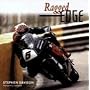 Ragged Edge: A Raw and Intimate Portrait of Road Racing