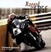 Ragged Edge: A Raw and Intimate Portrait of Road Racing
