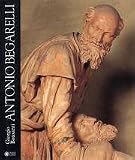 Antonio Begarelli (Italian Edition)