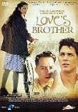 Loves Brother [ 2004 ]
