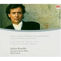 Jochen Kowalski - Arias from Berlin's Operatic History
