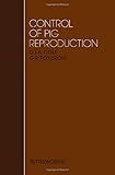 Control of pig reproduction