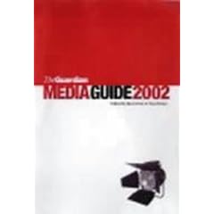 The "Guardian" Media Guide 2002