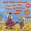 Uno, dos, tres - Musica en Espanol. CD: Mit Liedern Spanisch lernen. Detlev J�ckers bunte Liederwelt