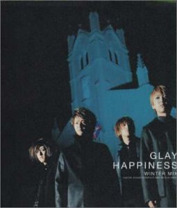 HAPPINESS GLAY TAKURO hide 佐久間正英