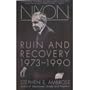 Nixon: Ruin and Recovery, 1973-1990