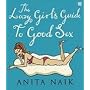 The Lazy Girl's Guide to Good Sex