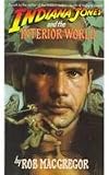 Indiana Jones and the Interior World