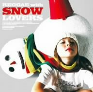 [画像：Reggae with Snow Lovers]