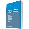 Eingruppierung im �ffentlichen Dienst: Leitfaden mit Bewertungsbeispielen, Definitionen, Urteilssammlung, Musterschreiben